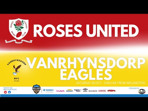 SANLAM BOLAND TOP 12 - ROUND 3 - 2025: ROSES UNITED vs VANRHYNSDORP EAGLES