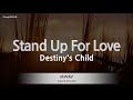 Destiny S Child Stand Up For Love Karaoke Version