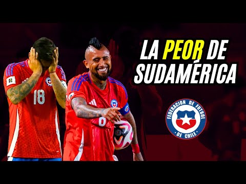 CHILE: La increíble caída a ser la PEOR selección del continente