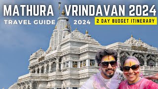 Mathura Vrindavan Holi Travel Guide 2024 : 2-Day Budget Itinerary |Complete Plan| Vrindavan Places