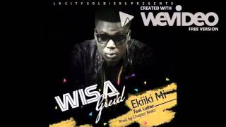 Wisa Feat Luther : Ekiiki Mi
