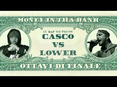 MONEY IN THA BANK - Casco vs Lower - Ottavi di Finale