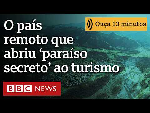 Uma das nações mais misteriosas e remotas do mundo abre ‘paraíso secreto’ ao turismo
