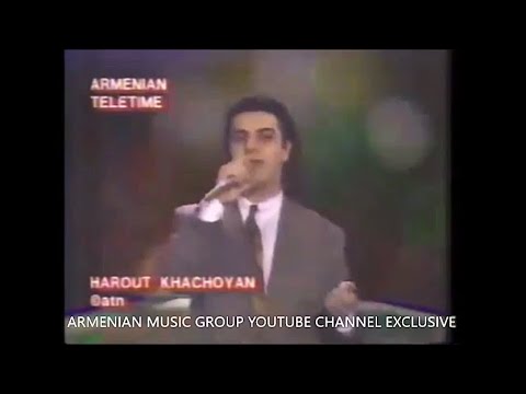 Harout Khatchoyan - Nman E (1990 Video)