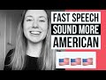 Fast Speech How To Sound Like A Native English Speaker