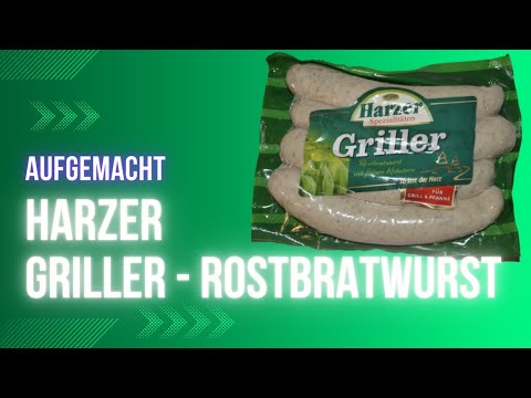 Aufgemacht: Harzer Griller Rostbratwurst 2023
