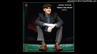 Before This World / Jolly Springtime - James Taylor
