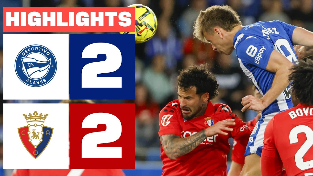Deportivo Alavés vs Osasuna Highlights