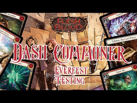 Dash Commoner Testing! - Flesh and Blood TCG Gameplay