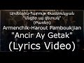 Armenchik-Harout Pamboukjian "Ancir Ay Getak ...