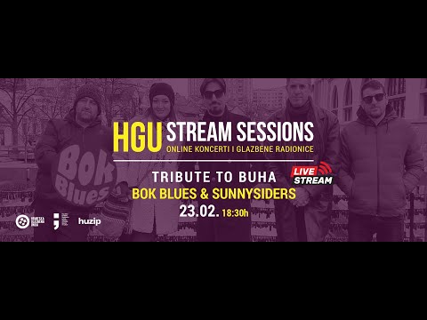 HGU Stream Sessions: Tribute to Buha - BOK BLUES & SUNNYSIDERS