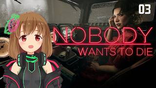 Ichigo🍓 plays Nobody Wants to Die | Part 3