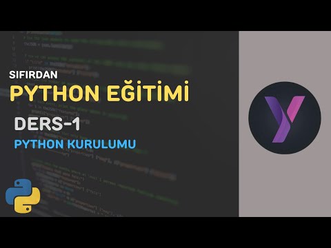 Python Eğitim Serisi - 1.Ders: Kurulumlar