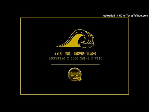 TIVO x VITO x COCO SWING  - TO MI EQUIPO