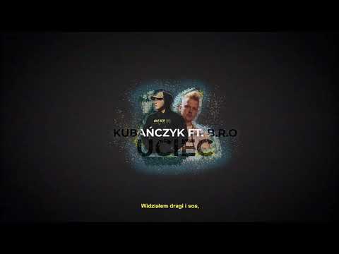 KUBAŃCZYK - UCIEC ft. B.R.O prod. clearmind & D3W