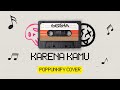 Geisha Karena Kamu Pop Punk Cover Lyric Video