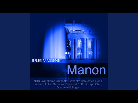 Manon, Act II: "Manon" (Des Grieux, Manon)