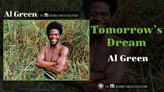 Al Green — Tomorrow&#39;s Dream (Official Audio)