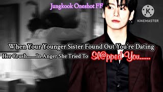 Download lagu Jk ff [ When your younger sister found out you're dating her crush in anger she tried to........ mp3