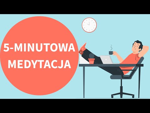 5 MINUTOWA MEDYTACJA (wersja odświeżona)
