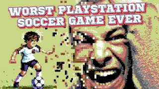 Worst PlayStation Soccer Game Ever