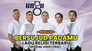 Download lagu Bersujud Padamu – UNGU | Lagu Religi Terbaru 2026 mp3