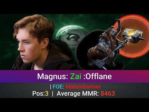 Magnus Perspective by Zai | @1440p | Offlane Pos:3 |  | FOE: Matumbaman |5795610423