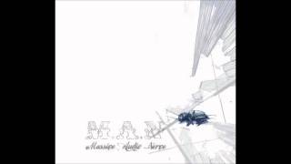 M.A.N - Last Light Drains [HD]