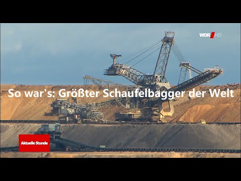 World's largest excavator - WDR Current Affairs