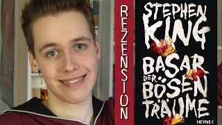 'BASAR DER BÖSEN TRÄUME' von Stephen King - Rezension / Kritik