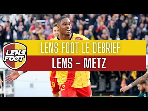 LENS FOOT LE DEBRIEF RC LENS - FC METZ