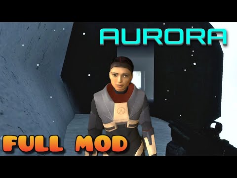 HALF LIFE 2 AURORA | Full Mod Walkthrough | No Commentary