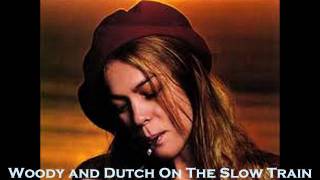 Rickie Lee Jones - Woody And Dutch On The Slow Train To Peking