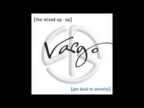 VARGO - Get Back To Serenity (OHM-G Island Groove Mix)