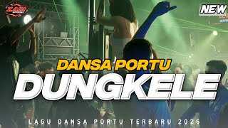 Download lagu DUNGKELE || DANSA PORTU || REMIX TERBARU 2026 || Zain  mp3