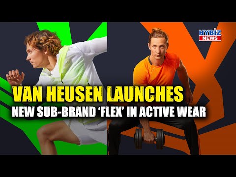 Van Heusen Unveils New Sub-Brand 'Flex' in Activewear Segment || Hybiz tv