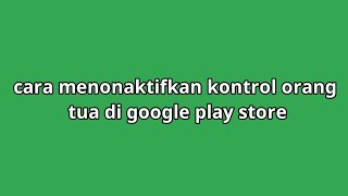 Download lagu How to disable parental controls in google play store mp3