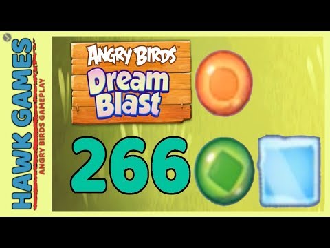 Angry Birds Dream Blast Level 266 - Walkthrough, No Boosters