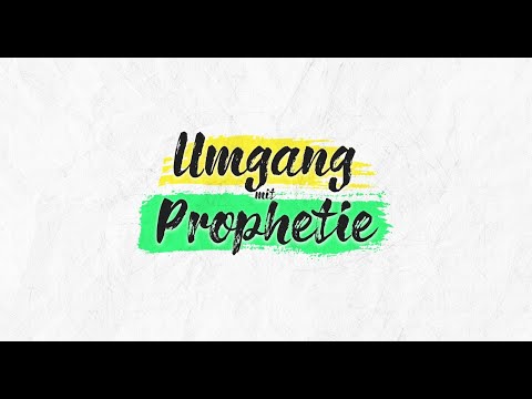 Umgang mit Prophetie