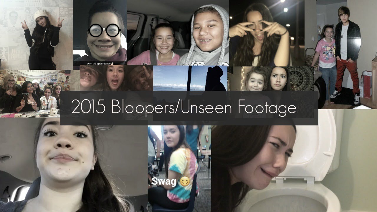 2015 BLOOPERS/UNSEEN FOOTAGE