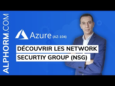 Découvrir les Network Securtiy Group NSG sous Azure AZ 104