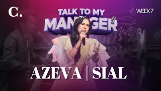 Download lagu AZEVA | Sial | Talk To My Manager 2026 mp3