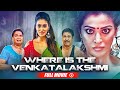 South Superhit Horror Movie Where Is The Venkatalakshmi Raai Laxmi Madhunandan Praveen