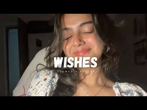 Wishes (Slowed + Reverb) Mashup Abdullah Faheem x Talwiinder x Talha Anjum x Hasan 2026 mix