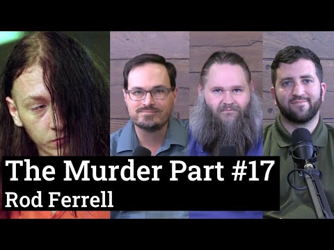 Rod Ferrell Case Analysis | The Murder Part #17