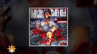 Chief Keef - Trust None ft. Johnny Maycash (Back From The Dead Mixtape)
