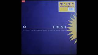MR ROY - SOMETHING ABOUT U (ORIGINAL MIX)
