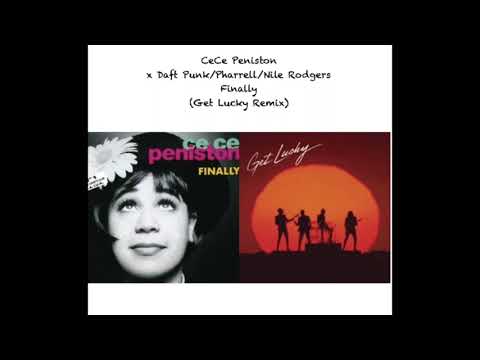 CeCe Peniston x Daft Punk/Pharrell/Nile Rodgers - Finally Get Lucky (Disco Remix/Mashup)