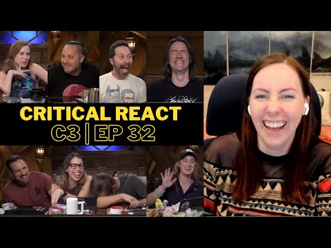 Critical Role | Campaign 3 Episode 32 Reaction & Review