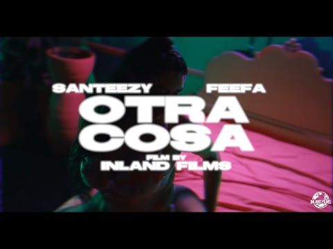 Santeezy - Otra Cosa ft. FEEFA